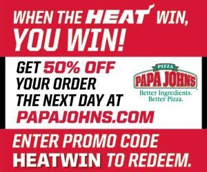 50 off entire order day after Miami heat win. . Papa johns heat win code